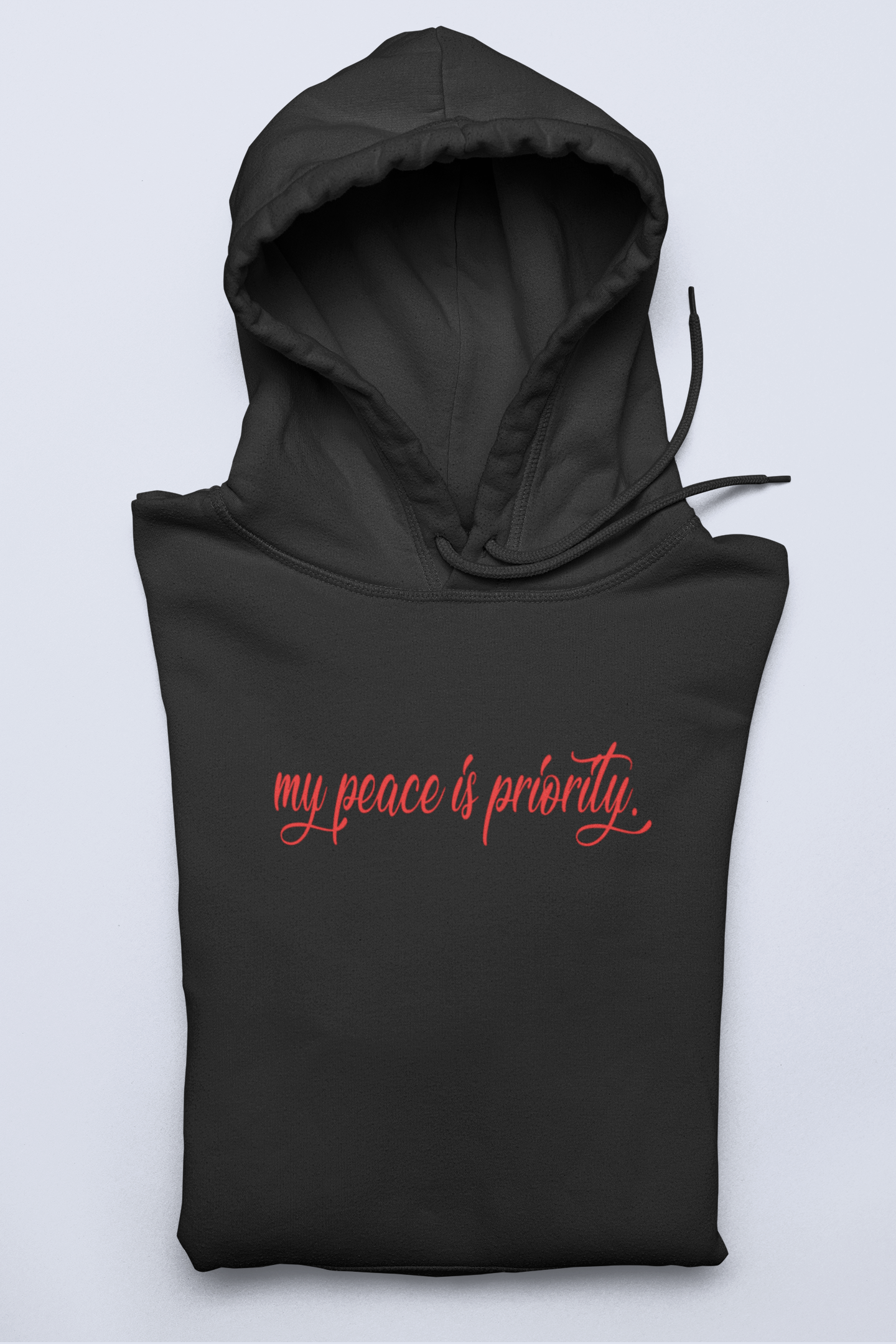 Peace is priority Hoodie